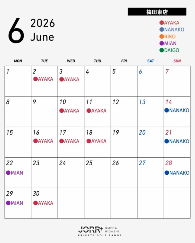 いつもJORR+をご利用ありがとうございます。6月のレッスンスケジュールのお知らせです✨

体験レッスンや施設見学も上記カレンダーの日時でスタッフが担当いたします✨お待ちしております😊

【公式LINE追加特典実施中🎁】
30分間の施設体験料金 4,400円が1,100円になるクーポン配布中✨

・トライアルチケット購入時のみご購入
・お一人様1回限り
・梅田東／中津 両店舗対応！

クーポンはLINE追加後に表示されます。
▶ 公式LINEはプロフィールリンクから！

🔴AYAKA 担当日
🔵NANAKO 担当日
🟡RIKO 担当日
🟣MIAN 担当日
🟢DAIGO 担当日
休講日／レッスンお休み（練習利用のみお使いいただけます。）

開講時間は、マイページよりご確認いただけます。
ご予約画面には【本日から15日先の日程】が順次表示されています。

※レッスン開講状況は変更される場合がございます。
※最新の予約・開講状況は「マイページ」→「予約」よりご確認ください。

📱マイページ
https://jorrplus.hacomono.jp/home

⛳️体験予約はコチラ
https://jorrplus.hacomono.jp/reserve?trial=true&from=home